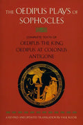 The Oedipus Plays of Sophocles: Oedipus the King; Oedipus at Colonus; Antigone - Paperback