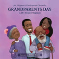 Mr. Shipman's Kindergarten Chronicles Grandparents Day - Paperback