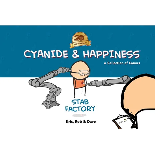 Cyanide & Happiness: Stab Factory (20th Anniversary Edition) - Hardcover