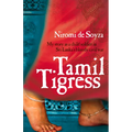 Tamil Tigress: My Story as a Child Soldier in Sri Lanka's Bloody Civil War - Paperback