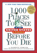 1,000 Places to See in the United States and Canada Before You Die - Paperback