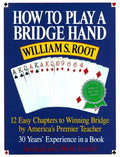 How to Play a Bridge Hand: 12 Easy Chapters to Winning Bridge by America's Premier Teacher - Paperback