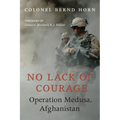 No Lack of Courage: Operation Medusa, Afghanistan - Paperback
