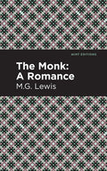 The Monk: A Romance - Hardcover