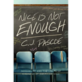 Nice Is Not Enough: Inequality and the Limits of Kindness at American High - Hardcover