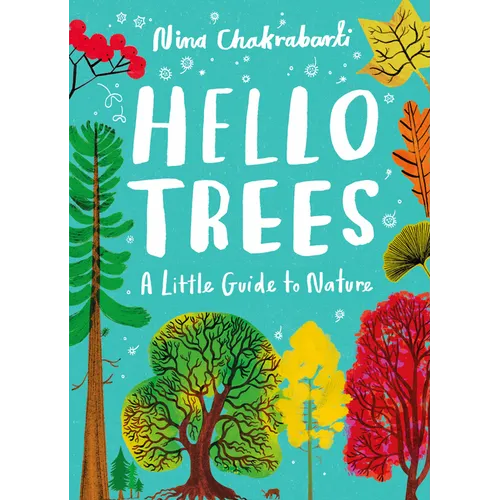 Little Guides to Nature: Hello Trees: A Little Guide to Nature - Hardcover