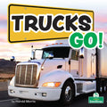 Trucks Go! - Paperback