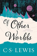 Of Other Worlds: Essays and Stories - Paperback