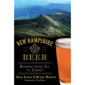 New Hampshire Beer:: Brewing from Sea to Summit - Paperback