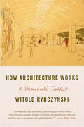 How Architecture Works - Paperback