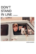 Don't Stand In Line: A Memoir - Paperback