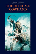 The Old-Time Cowhand - Paperback