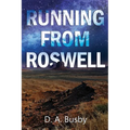 Running From Roswell - Paperback