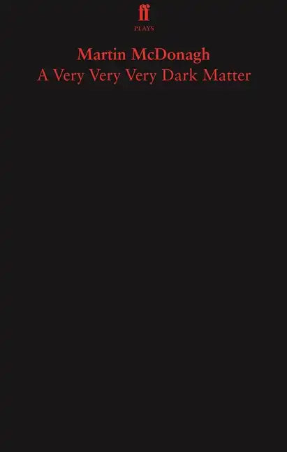 A Very Very Very Dark Matter - Paperback