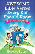 Awesome Bible Verses Every Kid Should Know: ...and What They Mean - Paperback