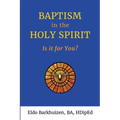 Baptism in the Holy Spirit: Is it for You? - Paperback