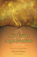 Spirit Guides & Angel Guardians: Contact Your Invisible Helpers - Paperback