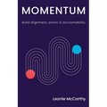 Momentum: Build alignment, action & accountability - Paperback