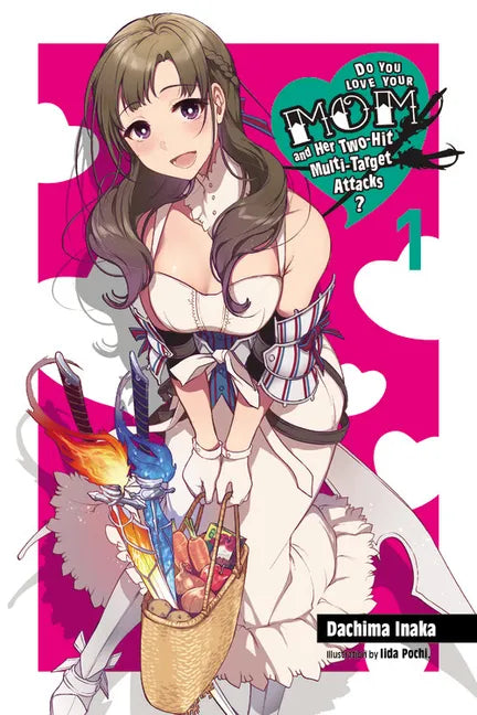 Do You Love Your Mom and Her Two-Hit Multi-Target Attacks?, Vol. 1 (Light Novel): Volume 1 - Paperback