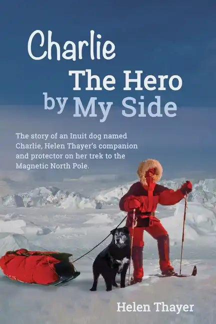 Charlie the Hero by My Side - Paperback