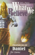 Prophecies of Daniel for Teens - Paperback