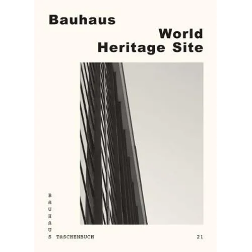 Bauhaus World Heritage Site - Paperback