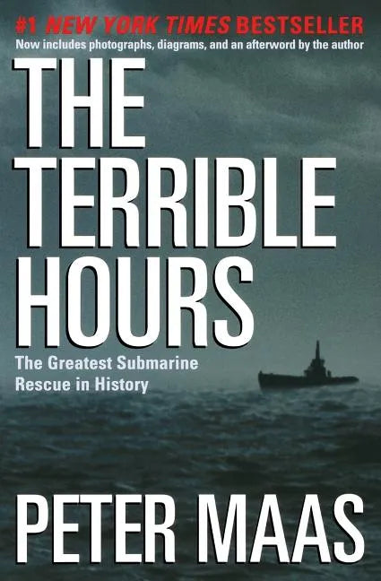 The Terrible Hours: The Greatest Submarine Rescue in History - Paperback