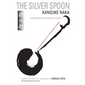 The Silver Spoon: Memoir of a Boyhood in Japan - Paperback