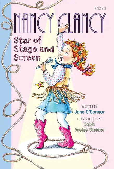 Fancy Nancy: Nancy Clancy, Star of Stage and Screen - Paperback
