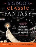 The Big Book of Classic Fantasy - Paperback