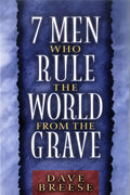 7 Men Who Rule the World from the Grave - Paperback
