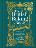 The British Baking Book: The History of British Baking, Savory and Sweet - Hardcover