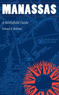 Manassas: A Battlefield Guide - Paperback