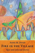 Fire in the Village: New and Selected Stories - Paperback