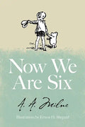 Now We Are Six - Hardcover