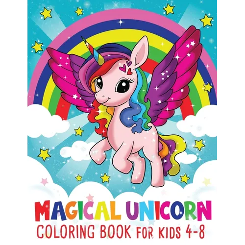 Magical Kawaii Unicorn Coloring Book: for Kids Ages 4-8 - Paperback