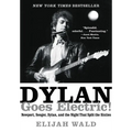 Dylan Goes Electric! - Paperback