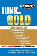 Junk to Gold: From Salvage to the World's Largest Online Auto Auction - Paperback