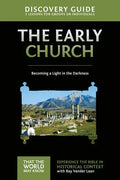 Early Church Discovery Guide: Becoming a Light in the Darkness 5 - Paperback