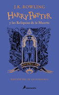 Harry Potter Y Las Reliquias de la Muerte (20 Aniv. Ravenclaw) / Harry Potter and the Deathly Hallows (Ravenclaw) - Hardcover