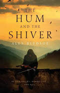 The Hum and the Shiver: A Novel of the Tufa - Paperback