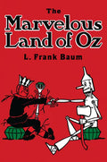 The Marvelous Land of Oz - Paperback