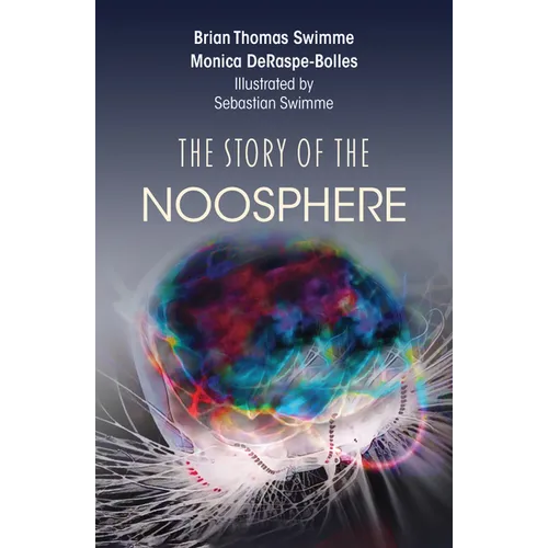 The Story of the Noosphere - Hardcover