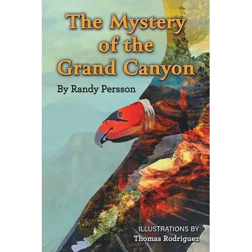 The Mystery of the Grand Canyon and Climate Change - Hardcover