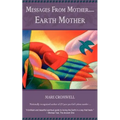 Messages from Mother.... Earth Mother - Paperback