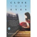 Close Your Eyes - Paperback