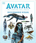 Avatar: El Camino del Agua. Diccionario Visual (Avatar the Way of Water the Visual Dictionary) - Hardcover