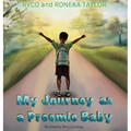 My Journey as a Preemie Baby - Hardcover
