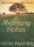 Morning Notes: 365 Meditations to Wake You Up (Spiritually Inspiring Book, Affirmations, Wisdom, Better Life) - Paperback