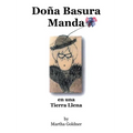 Do?a Basura Manda: en una Tierra Llena - Hardcover